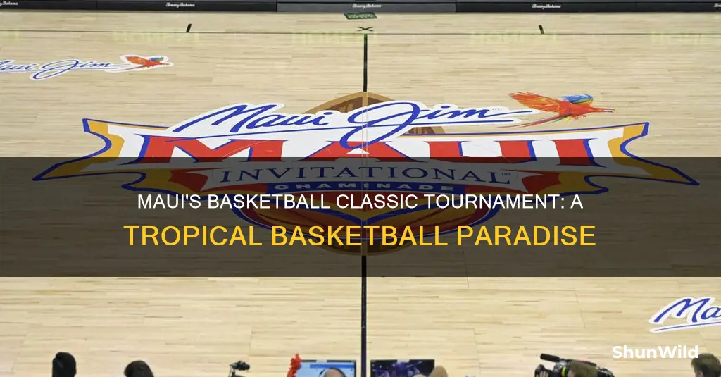 where is the maui classic basketball tournament held