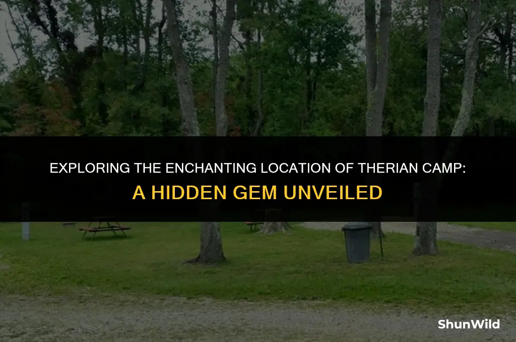 where is therian camp located