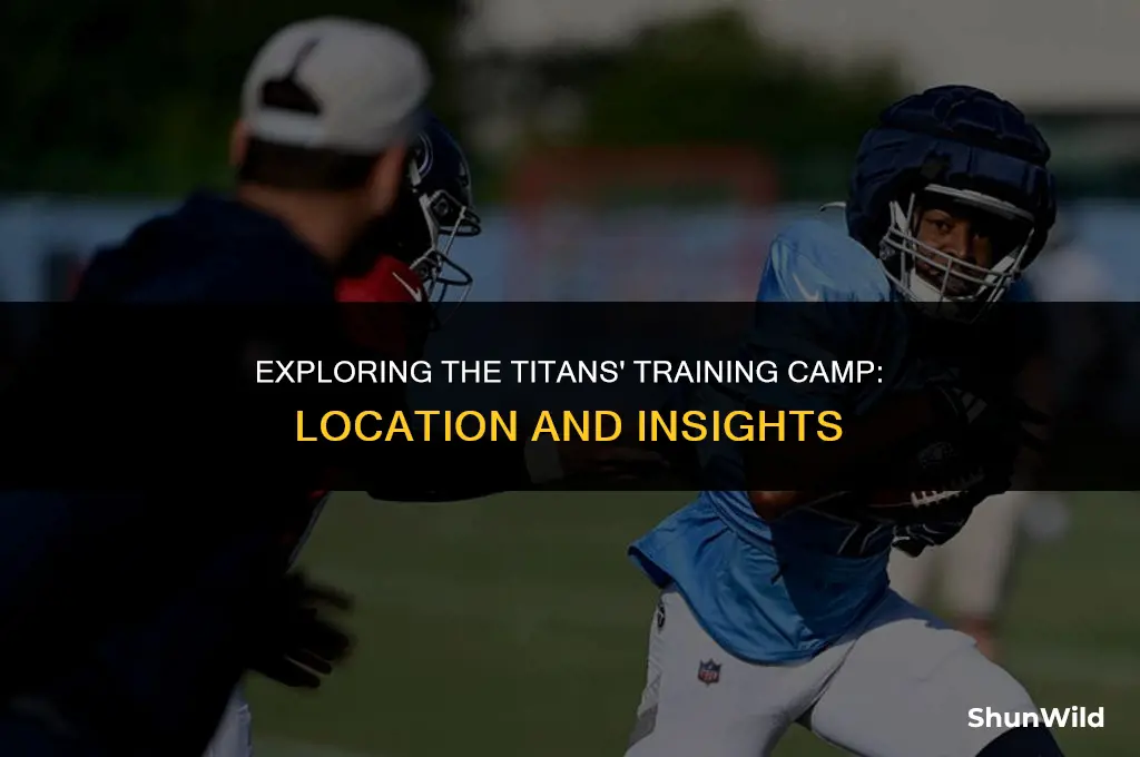 where is titans training camp
