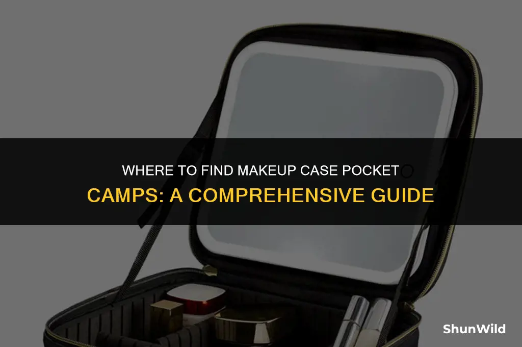 where ismakeup case pocket camp