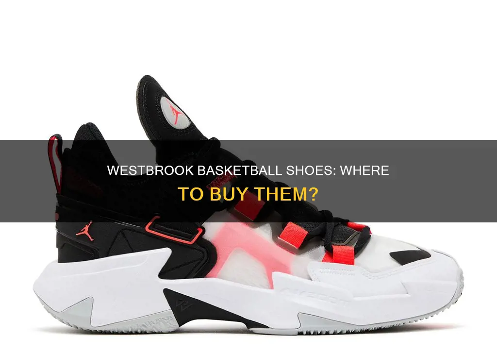 where to buy westbrook basketball shoes
