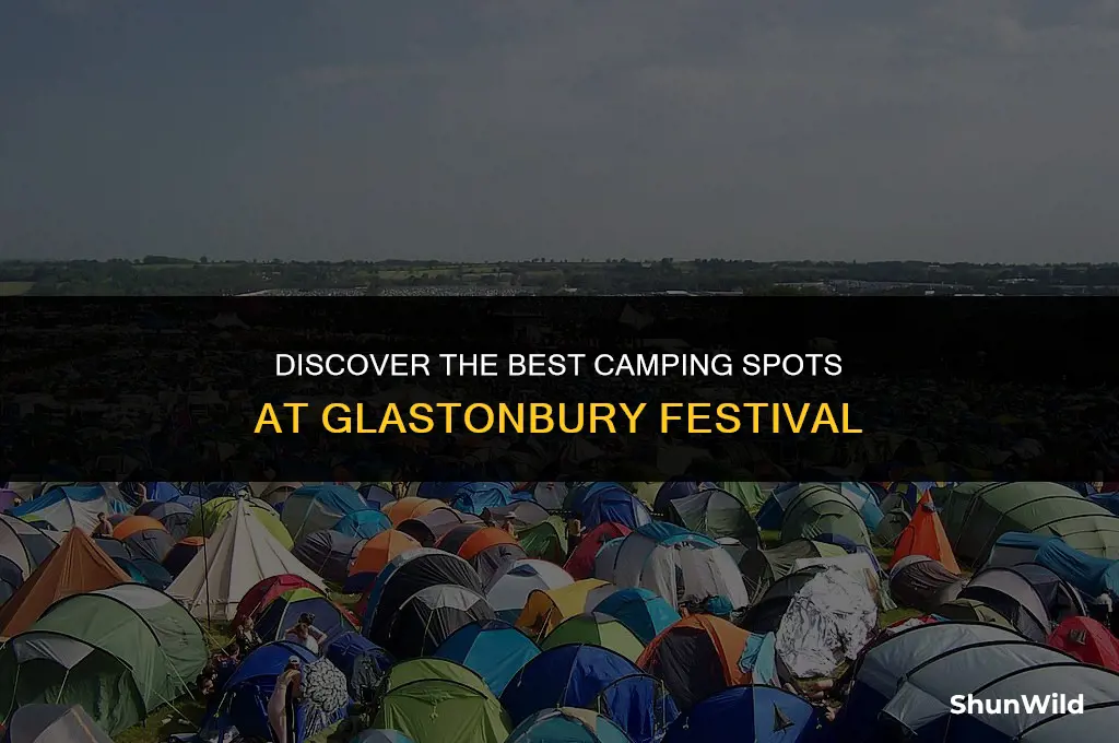 where to camp at glastonbury