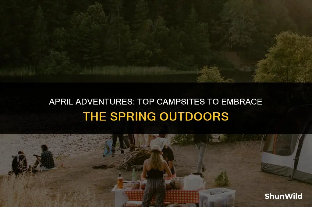 where to camp in april
