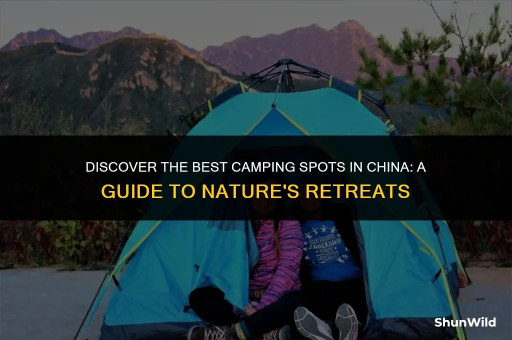 where to camp in china