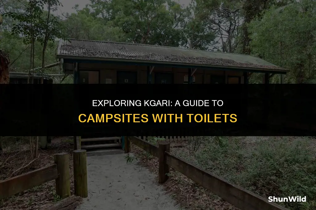 where to camp kgari toilets