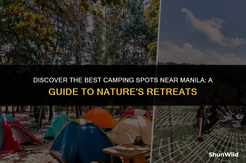 where to camp near manila