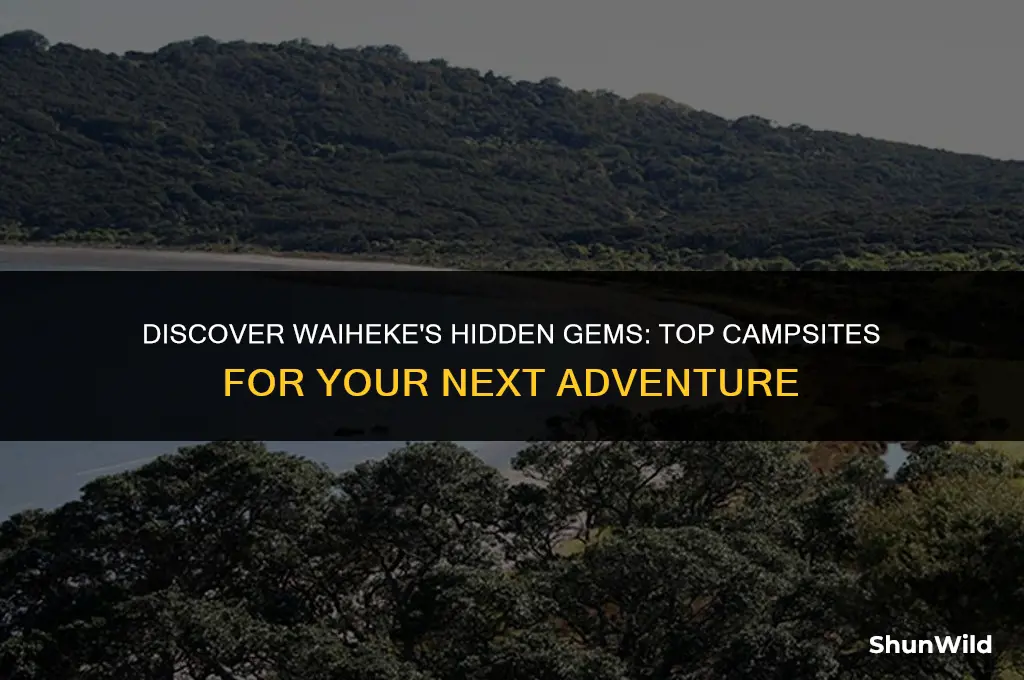 where to camp on waiheke
