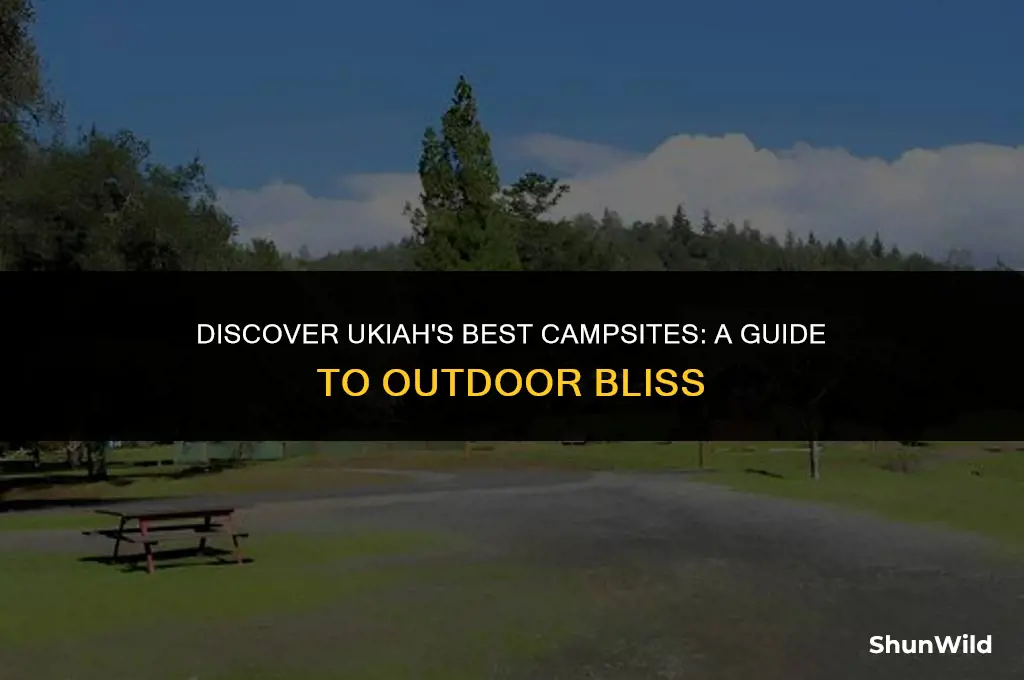 where to camp ukiah