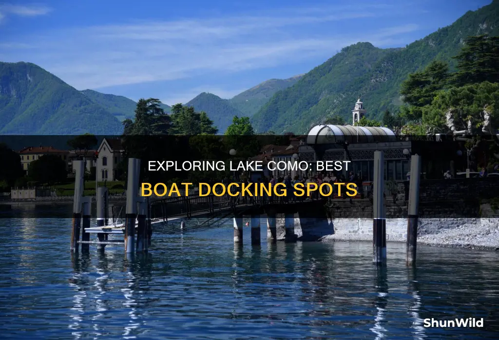 where to dock boat lake como