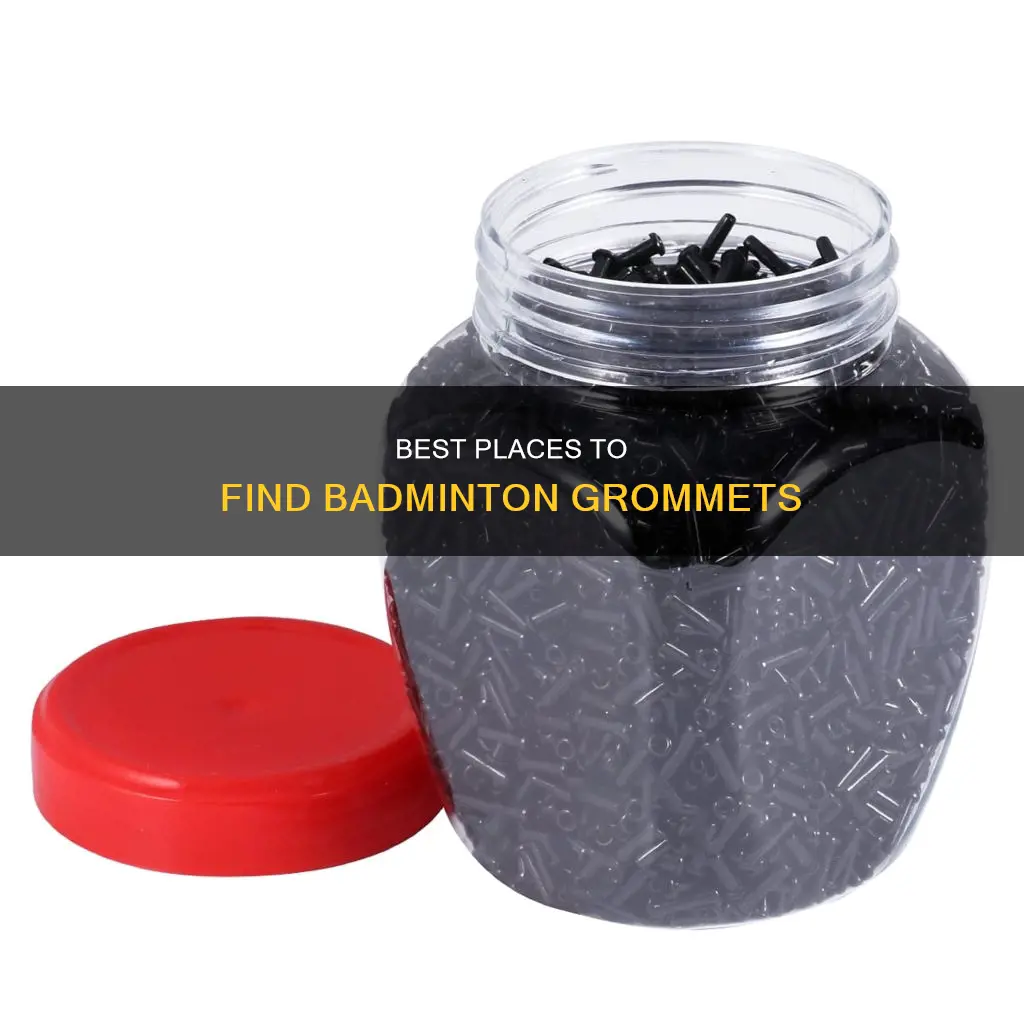 where to find badminton grommets