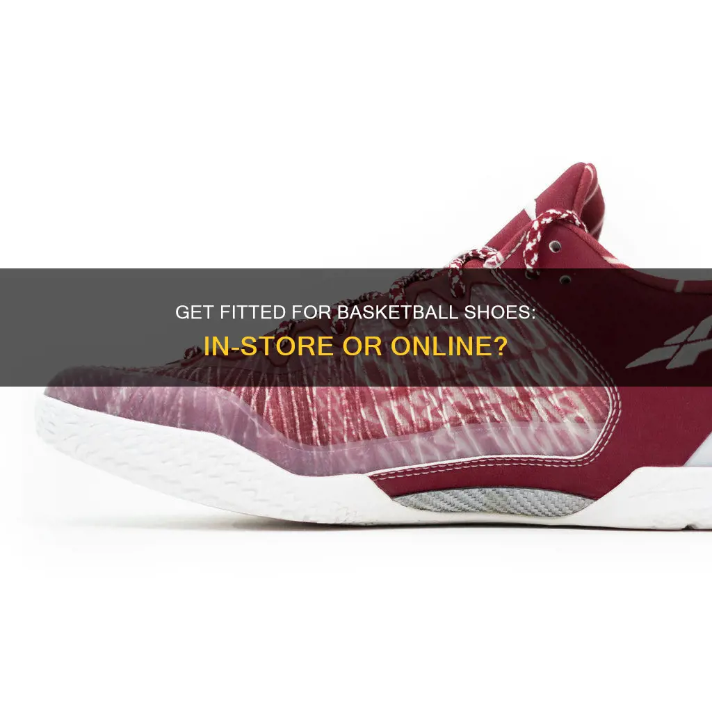 where to get fitted for basketball shoes