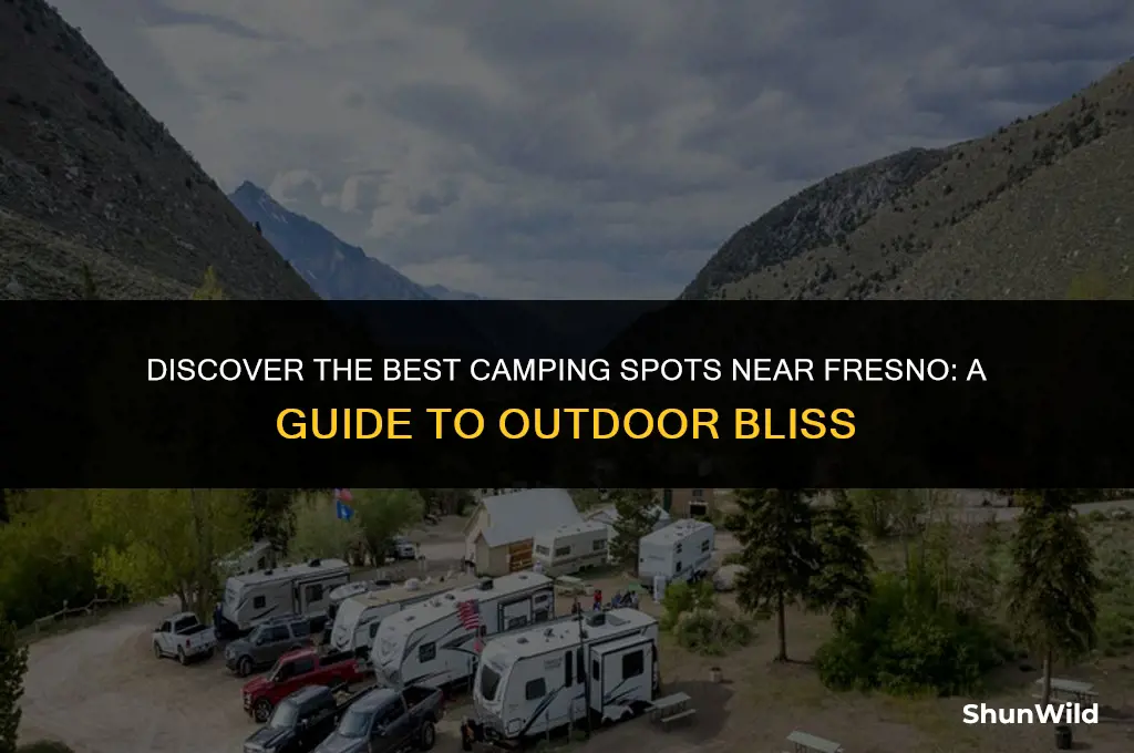 where to go camping fresno
