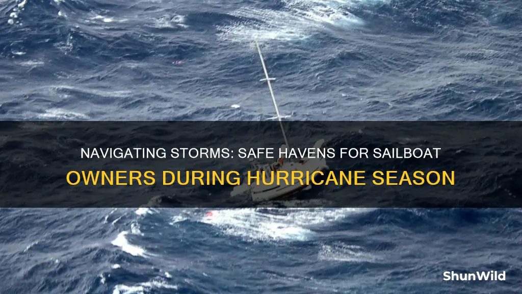 where to go in sail boat during huricane season