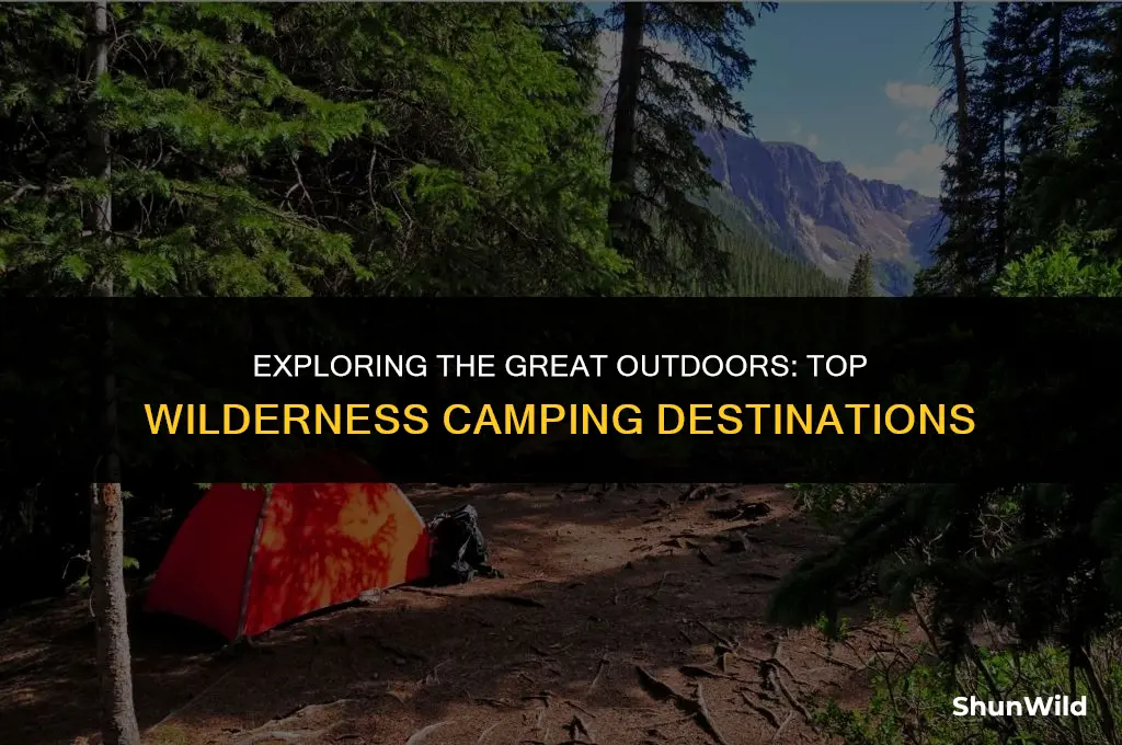 where to go wilderness camping