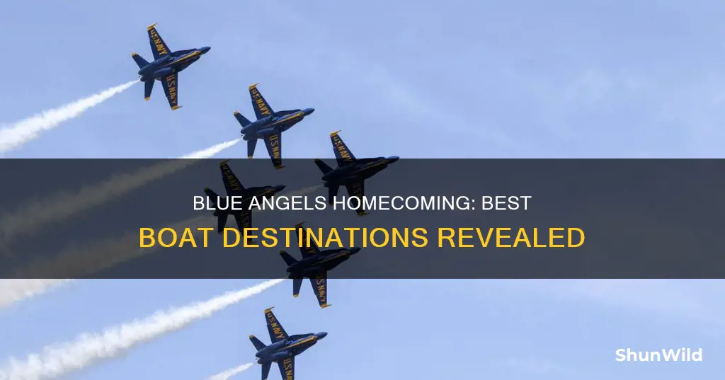 where to go with boat for blue angels homecoming