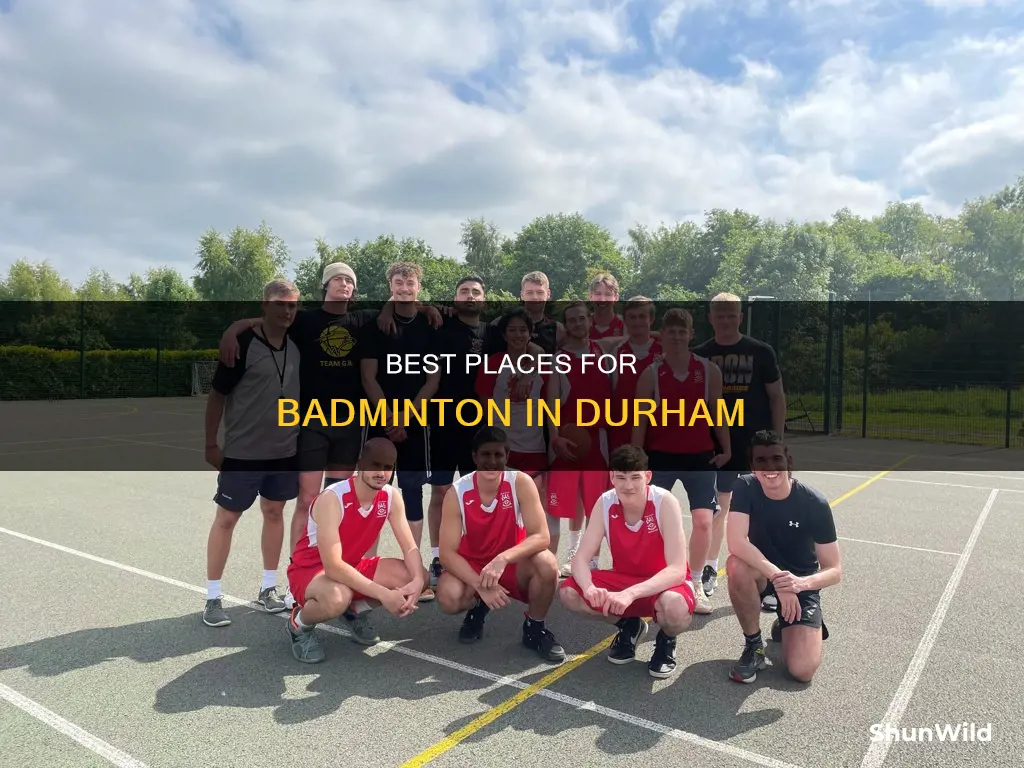 where to play badminton in durham