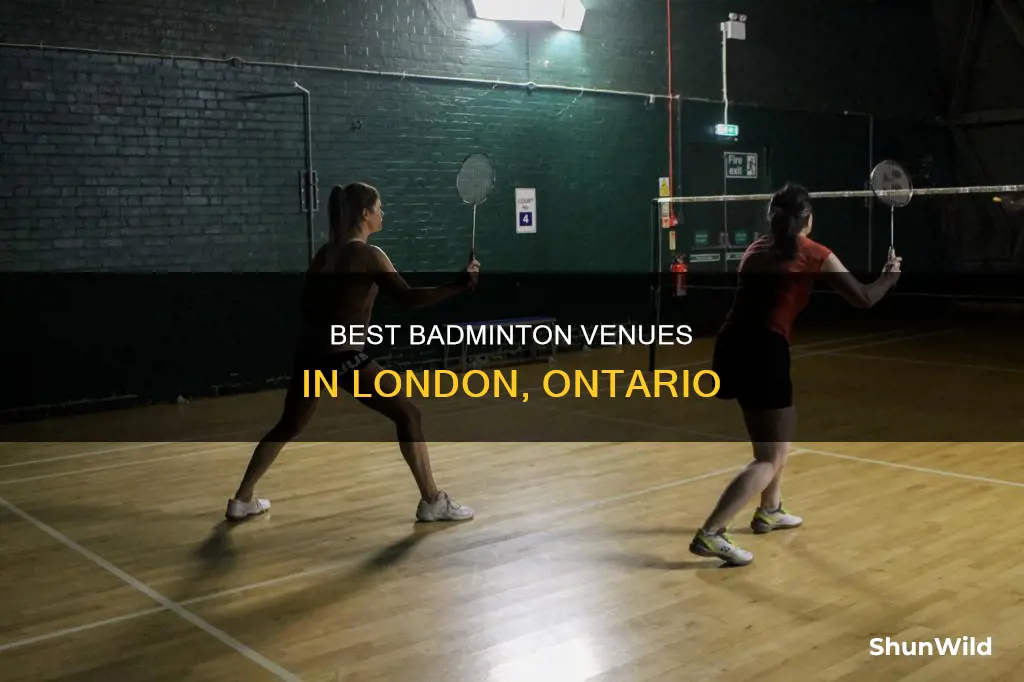 where to play badminton in london ontario