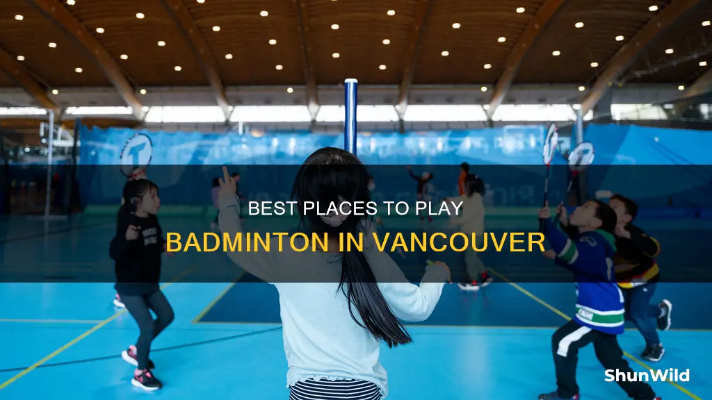where to play badminton in vancouver