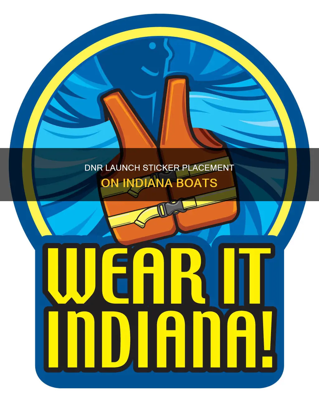 where to put dnr launch sticker on boat in Indiana