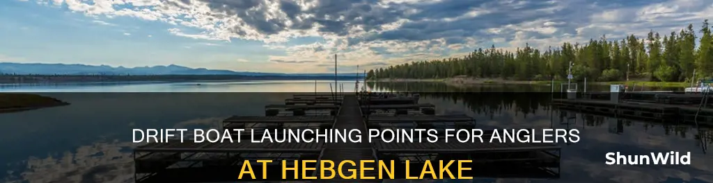 where to put in a drift boat at hebgen lake