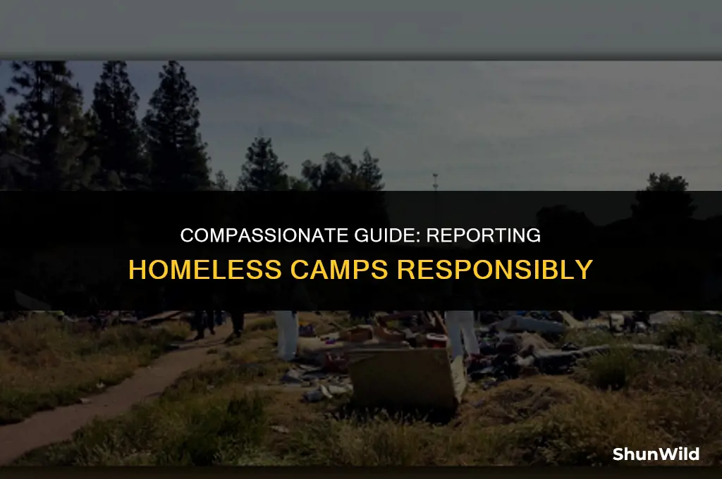 where to report homeless camps