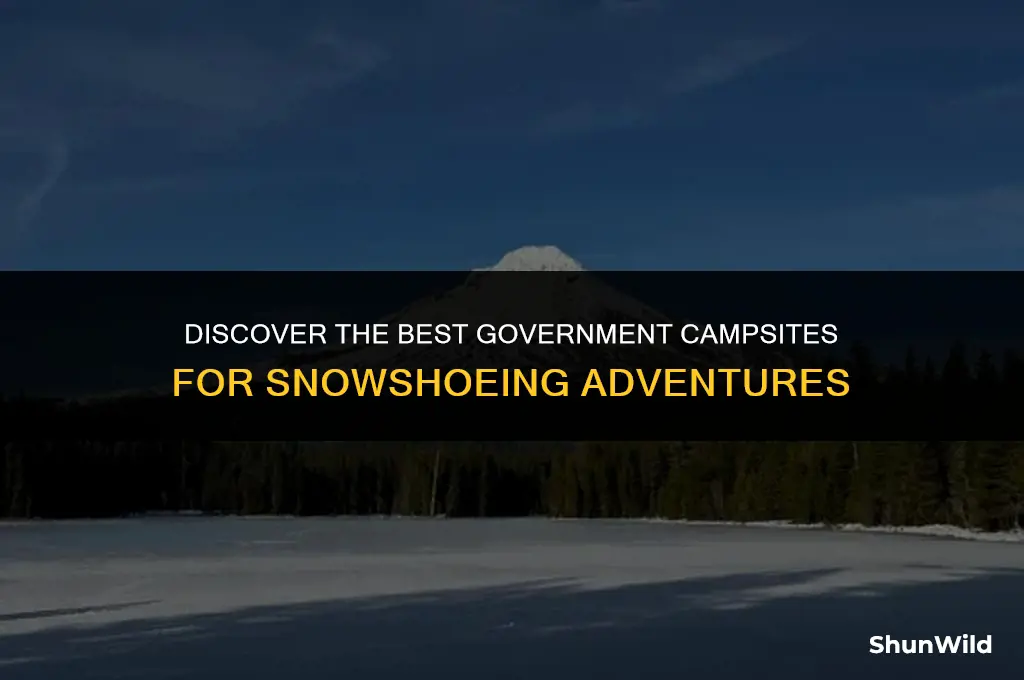 where to snowshoe government camp