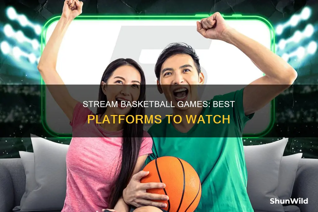 where to stream basketball