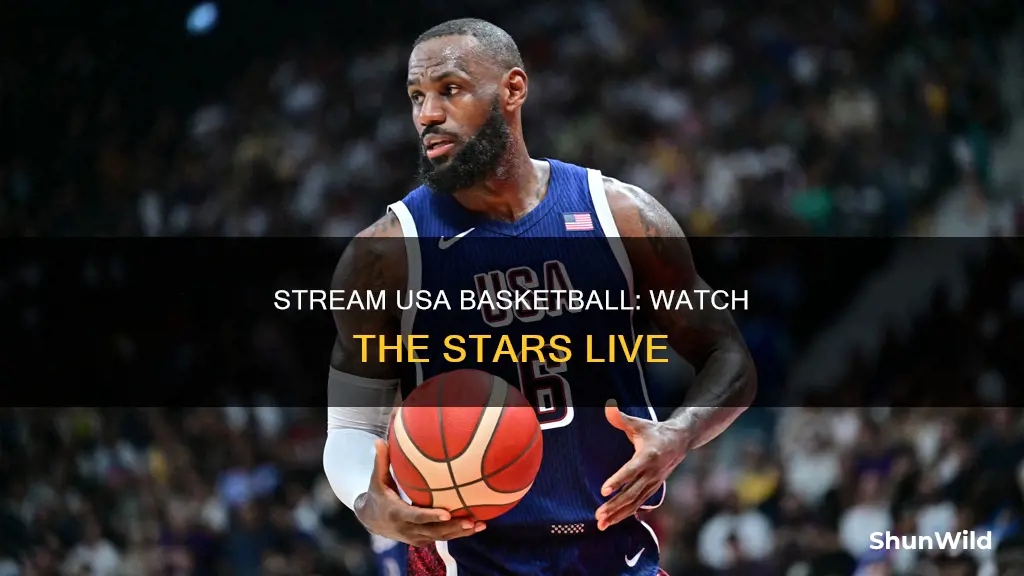 where to stream usa basketball