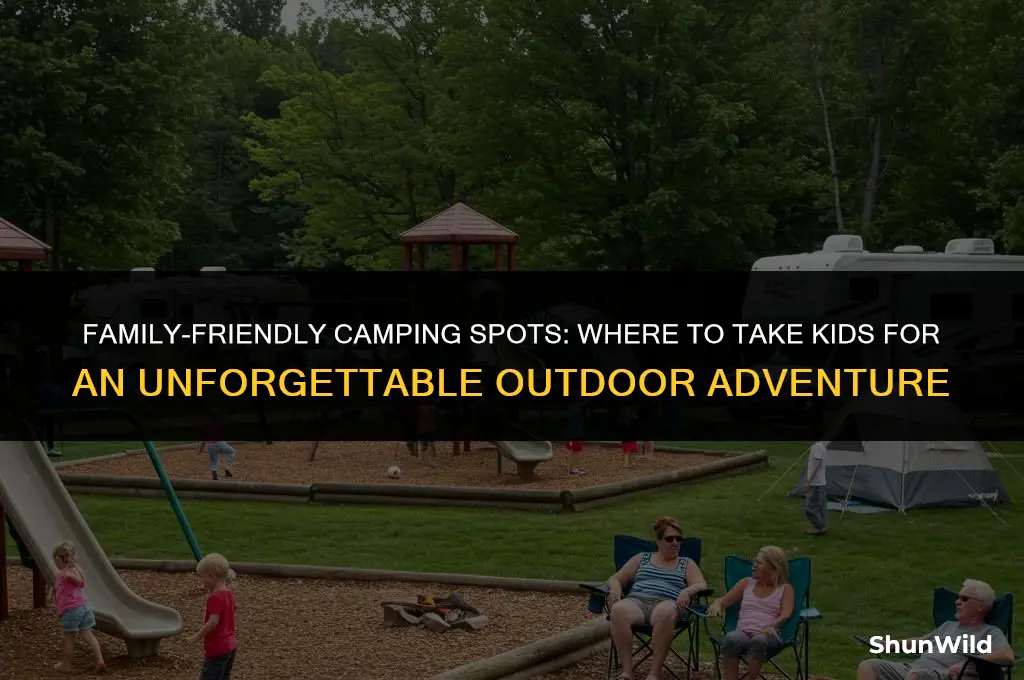 where to take kids camping