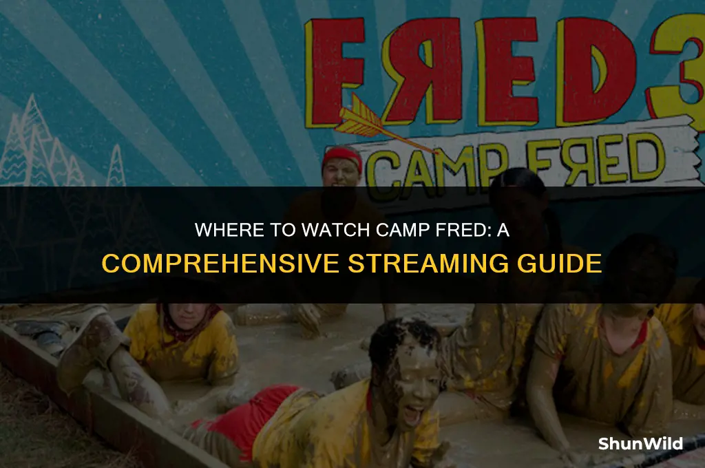 where to watch camp fred