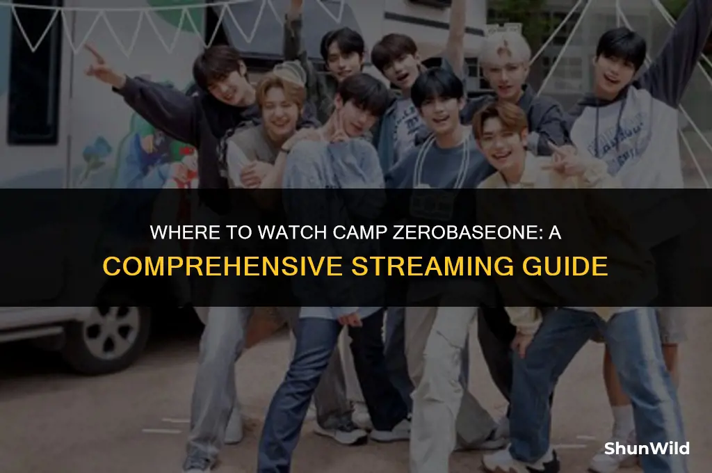 where to watch camp zerobaseone
