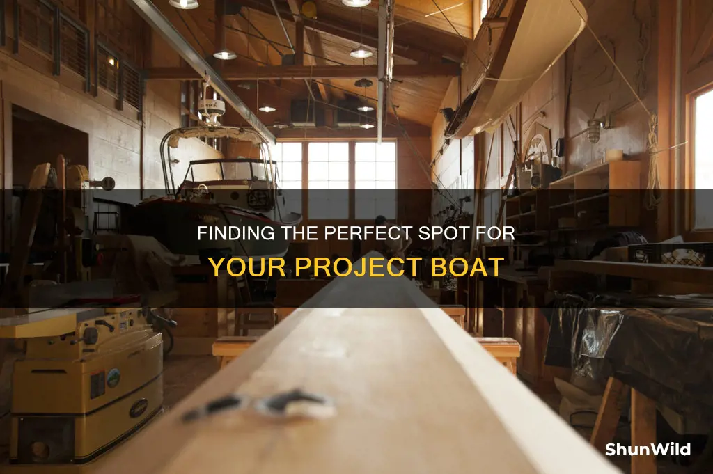 where to work on a project boat