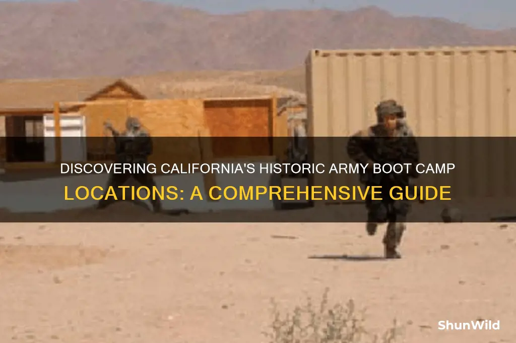 where was army boot camp located in california