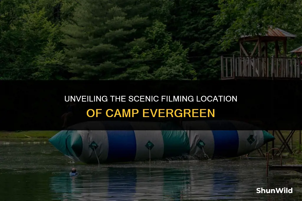 where was camp evergreen filmed