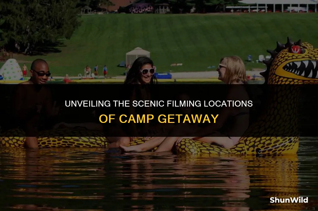 where was camp getaway filmed
