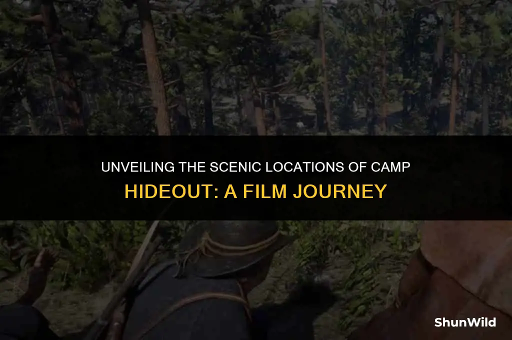where was camp hideout filmed