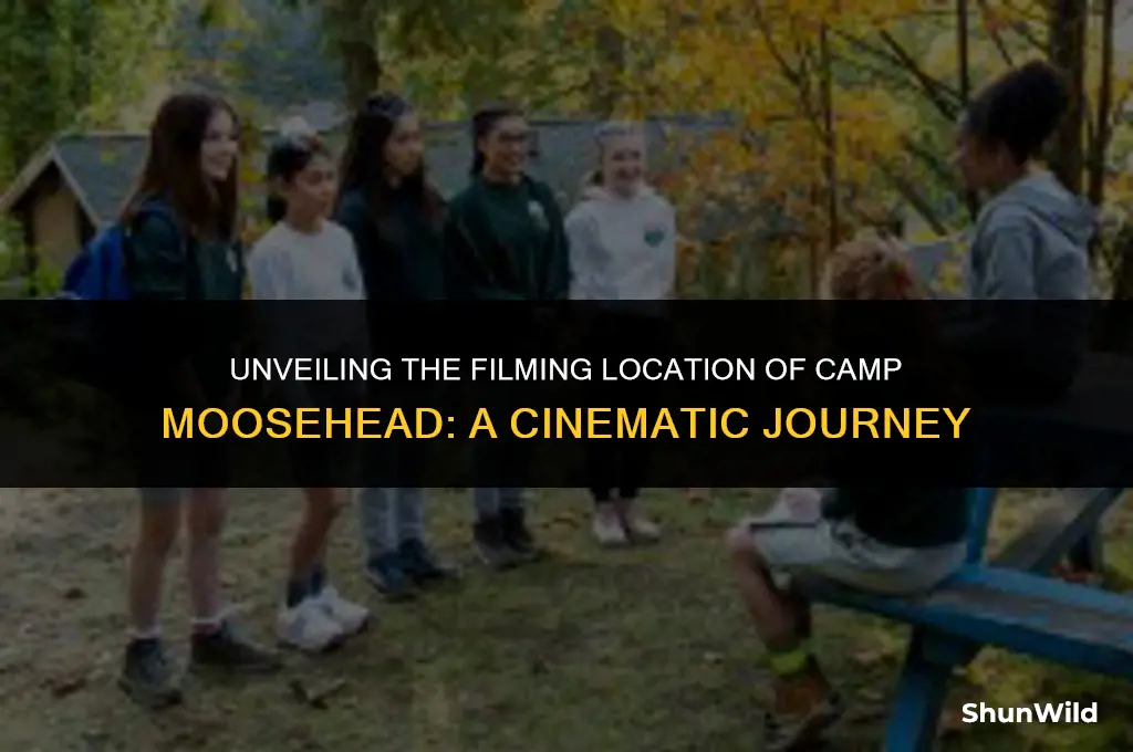 where was camp moosehead filmed