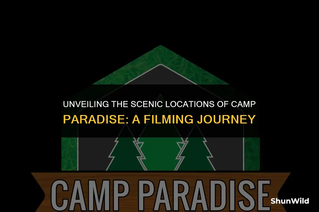 where was camp paradise filmed