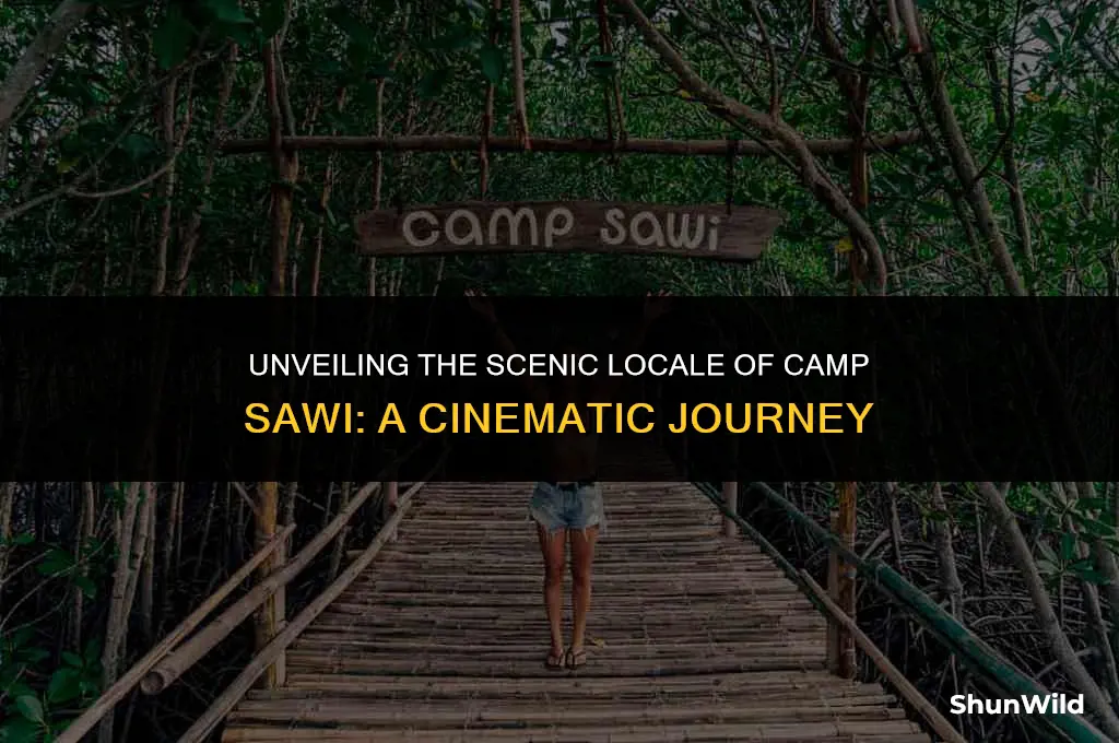 where was camp sawi shot