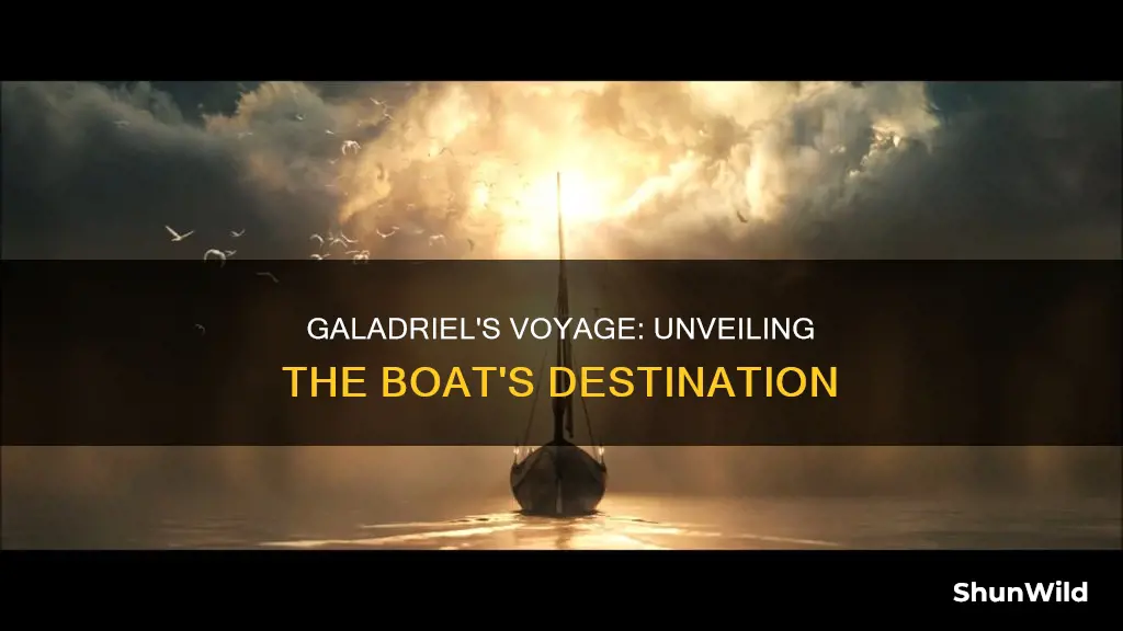 where was galadriel going on the boat