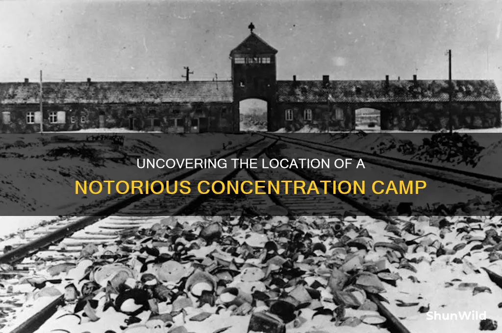 where was one of the concentration camps located