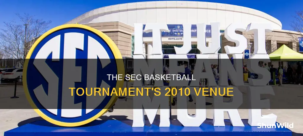 where was the 2010 sec basketball tournament