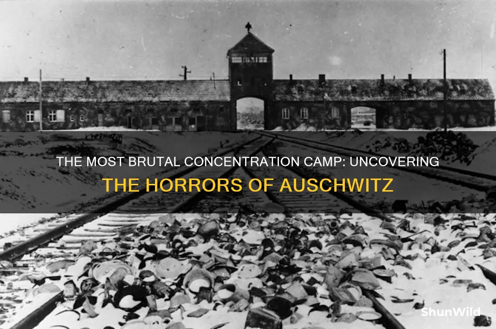 where was the worst concentration camp