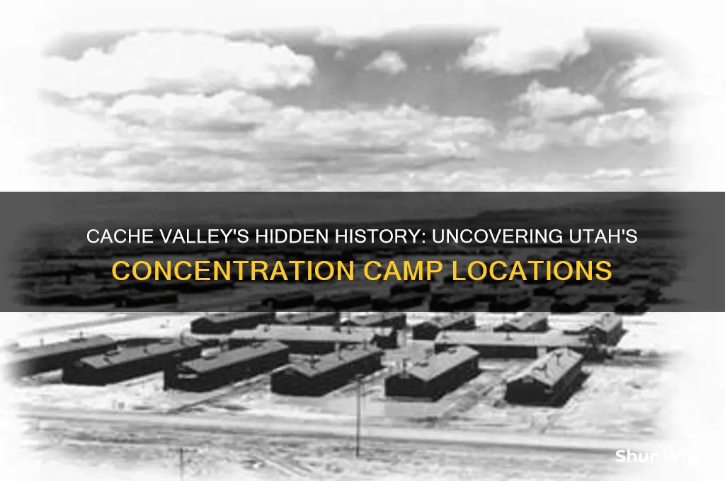 where were the concentration camps in cache valley utah