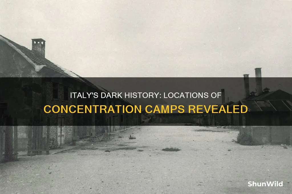 where were the concentration camps located in italy