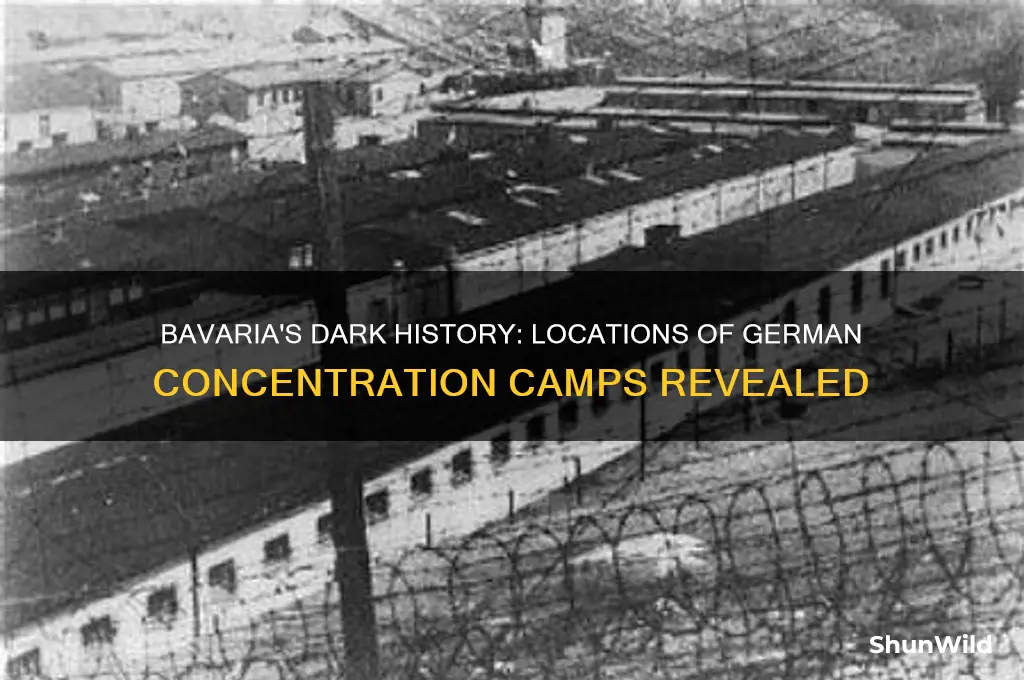 where were the german concentrations camps in bavaria