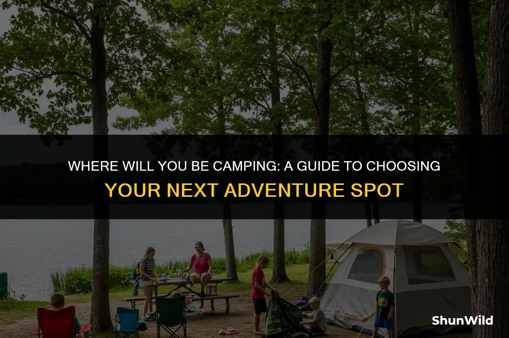 where will you be camping