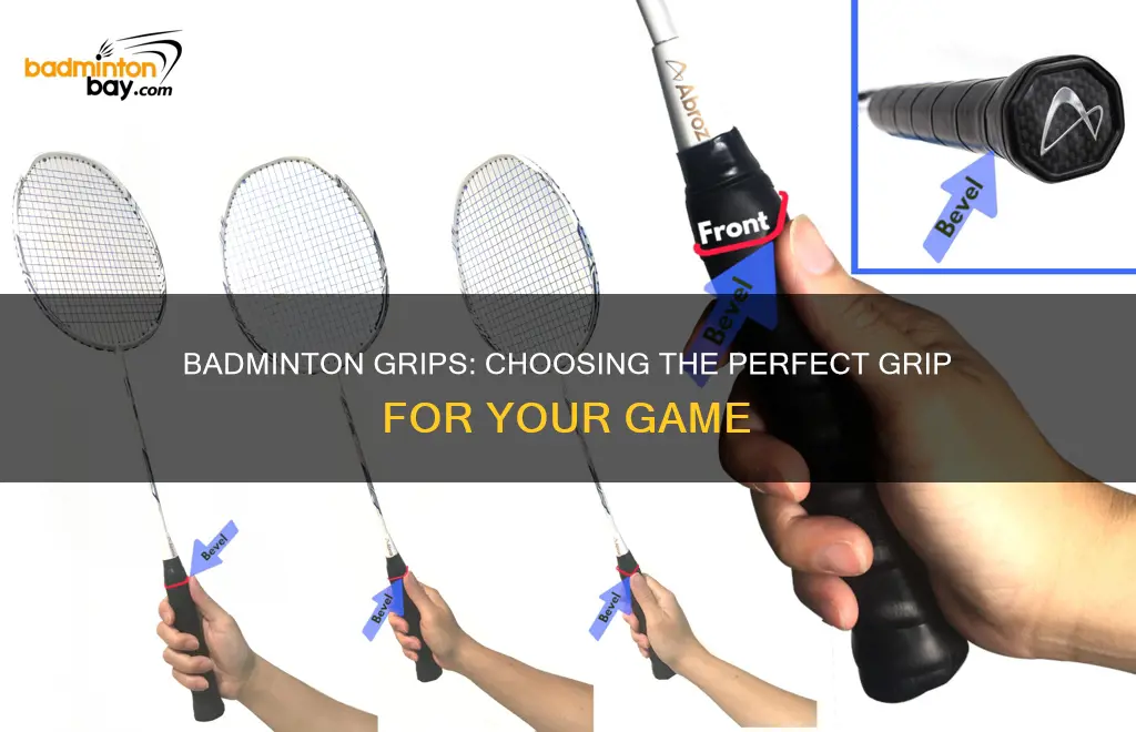 which badminton grip is best