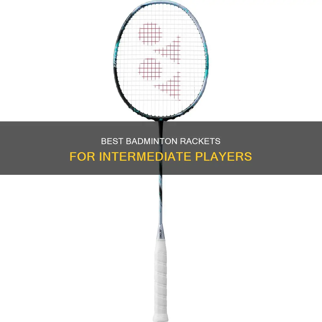 which badminton racket to buy for intermediate player