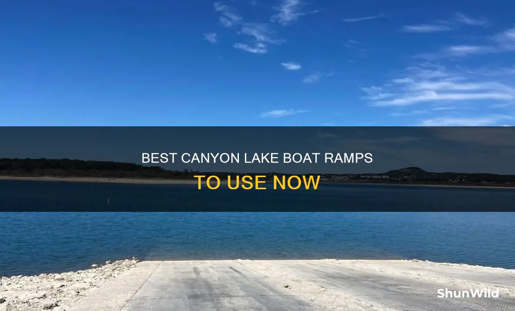 which boat ramps are open at canyon lake